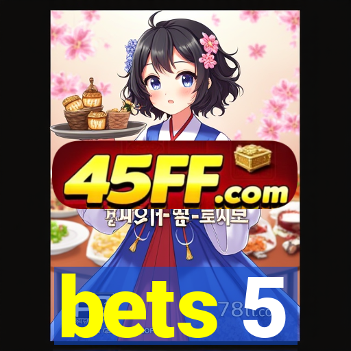 bets 5